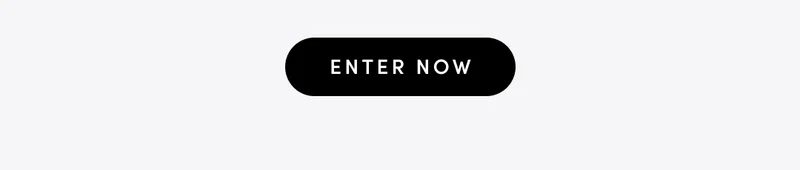 ENTER NOW