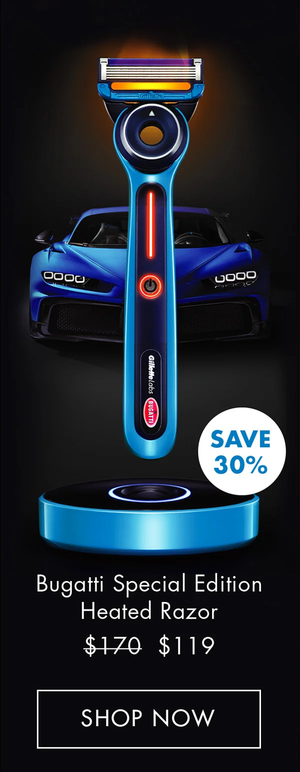 Bugatti Special Edition Heated Razor. SAVE 30%. Was $170, Now $119. SHOP NOW
