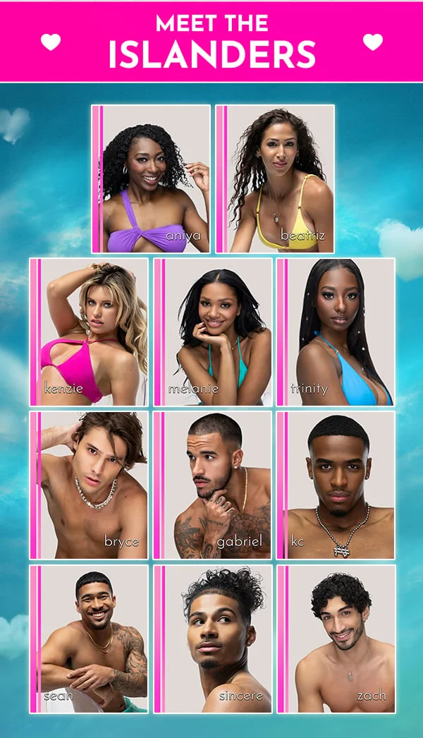 Meet the Islanders: Aniya, Beatriz, Kenzie, Melanie, Trinity, Bryce, Gabriel, KC, Sean, Sincere, Zach