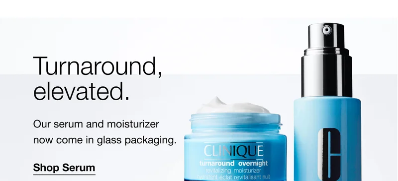 Turnaround, elevated. Our serum and moisturizer now come in glass packaging. Shop Serum