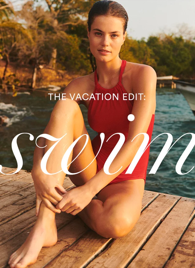 THE VACATION EDIT: SWIM