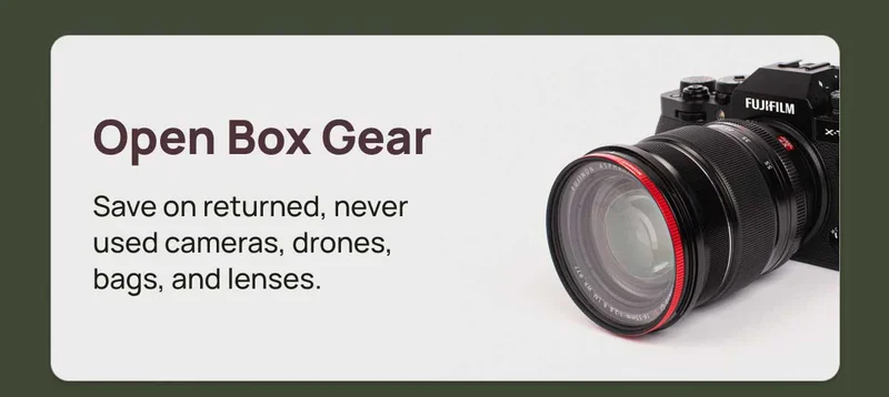 Open Box Gear Save on returned, never used cameras, drones, bags, and lenses.