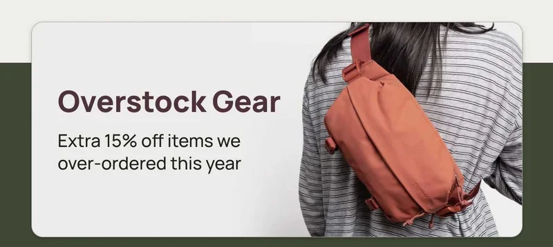 Overstock Gear Extra 15% off items we over-ordered this year.