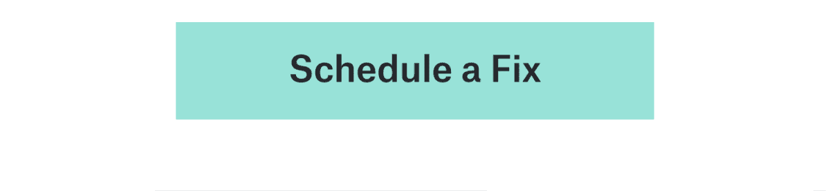 Schedule a Fix