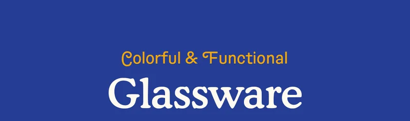 Colorful and Functional Glassware