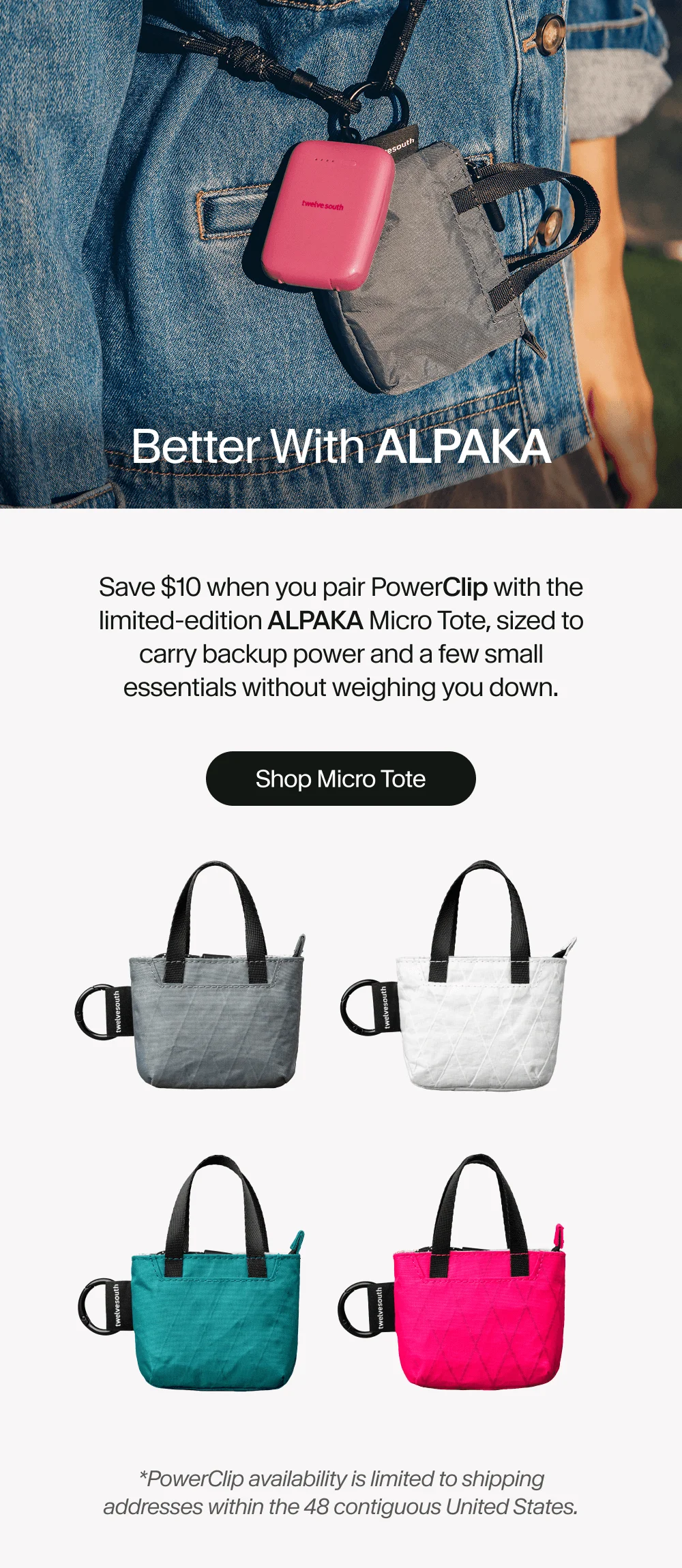 Save $10 when you pair PowerClip with the limited-edition ALPAKA Micro Tote, sized to carry backup power and a few small essentials without weighing you down.