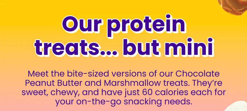 Our protein treats but mini