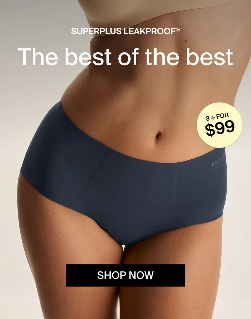 Superplus Leakproof. The best of the best - 3 for $99 SHOP NOW