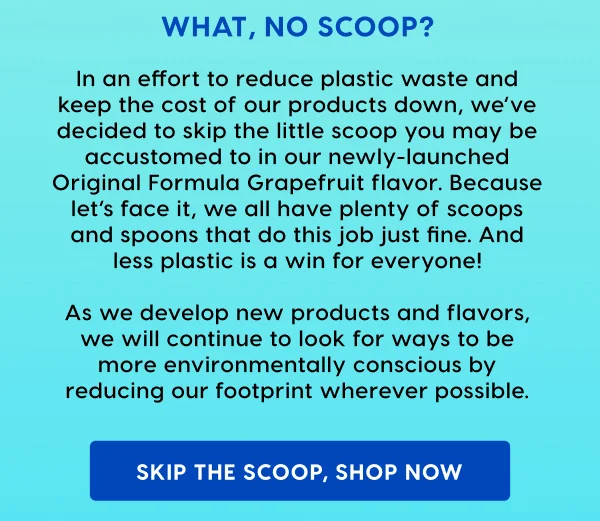 What, no scoop?