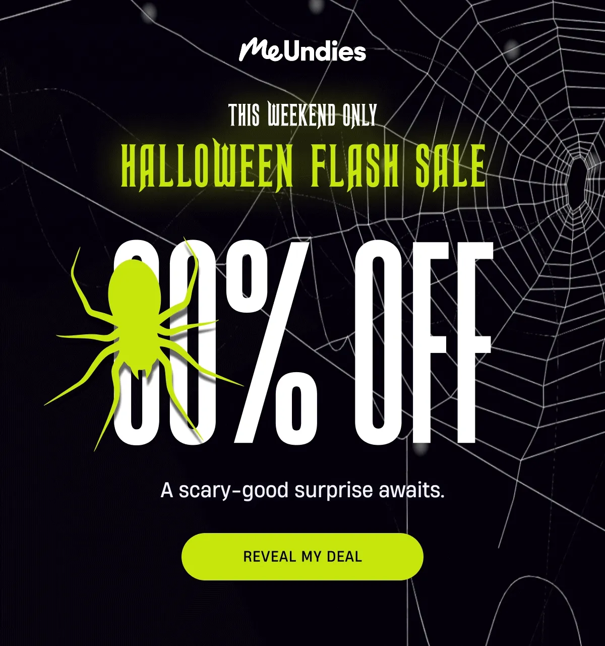 MeUndies | This Weekend Only | Halloween Flash Sale | Reveal My Deal