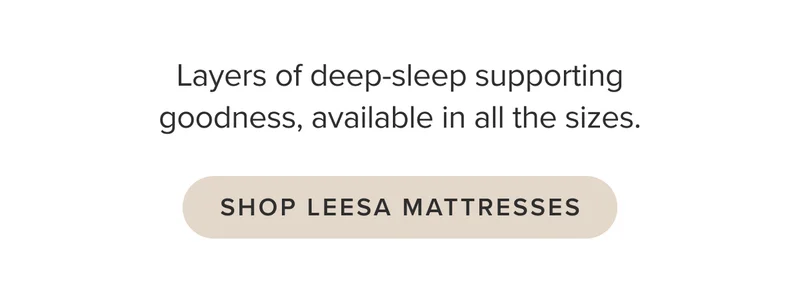 Shop Leesa Mattresses.