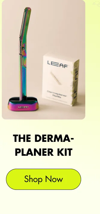 The Dermaplaner Kit [ Shop Now ]