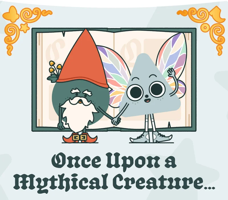 Once Upon a Mythical Creature...