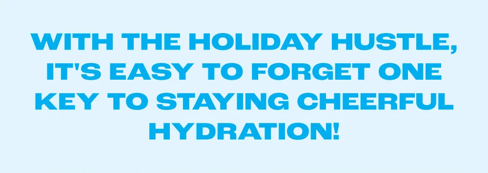 Get Hydrated