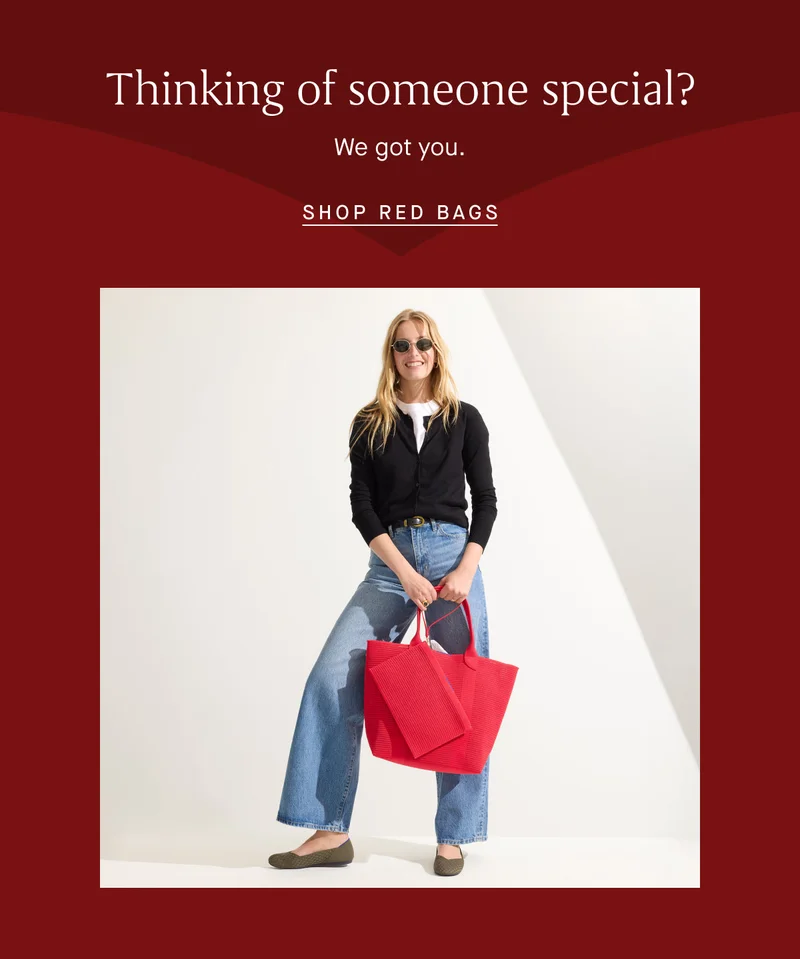Thinking of someone special? We got you. SHOP RED BAGS