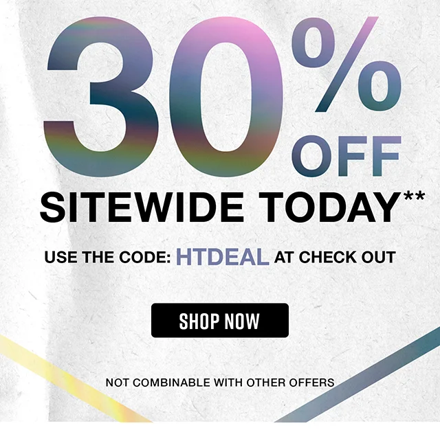 Hours Left Flash Sale 30% Off Sitewide Today. Use the Code discount code at Checkout. Not Combinable with Other Offers. Shop Now