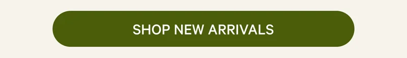 SHOP NEW ARRIVALS