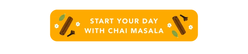 Start Your Day With Chai Masala