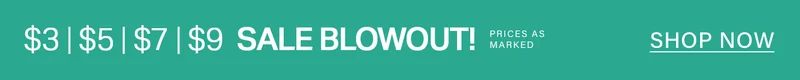 Vibrant teal banner featuring a Blowout Sale with items priced at $3, $5, $7, $9. Prices as marked. Shop discounted deals now!