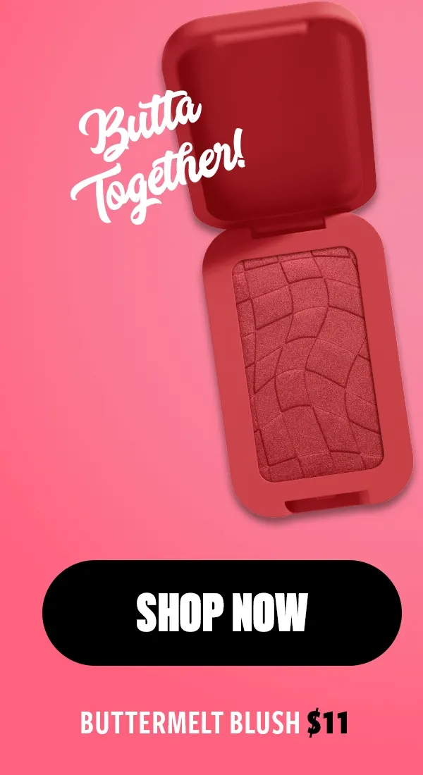 BUTTERMELT BLUSH $11