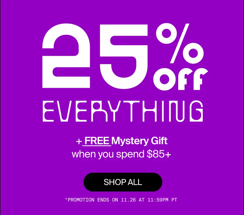 25% Off Everything