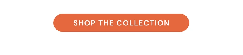 Shop The Collection