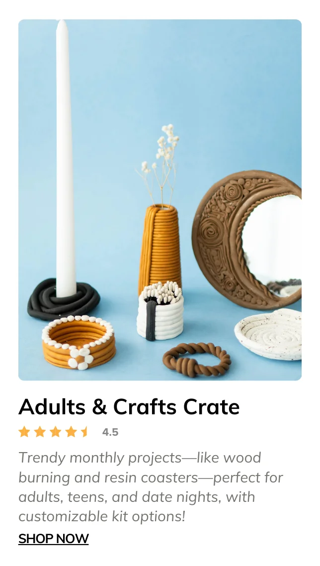 The Adults and Crafts Crate