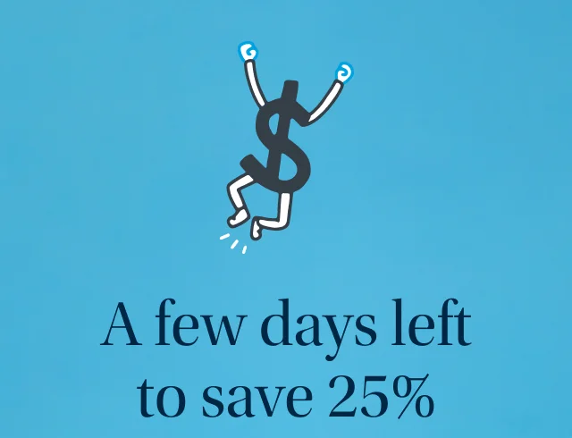 A few days left to save 25%