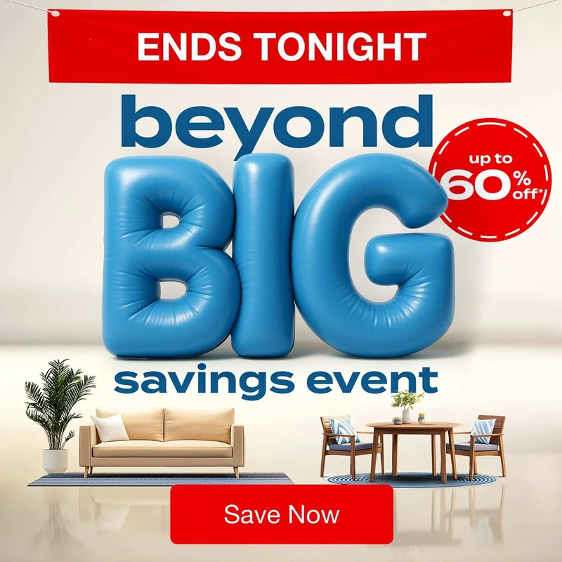 Beyong BIG Savings Event ends TONIGHT