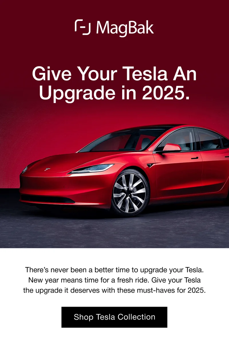 Give Your Tesla An Upgrade in 2025. There’s never been a better time to upgrade your Tesla. New year means time for a fresh ride. Give your Tesla the upgrade it deserves with these must-haves for 2025.