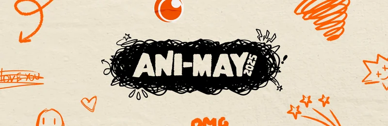 Crunchyroll Ani-May 2025