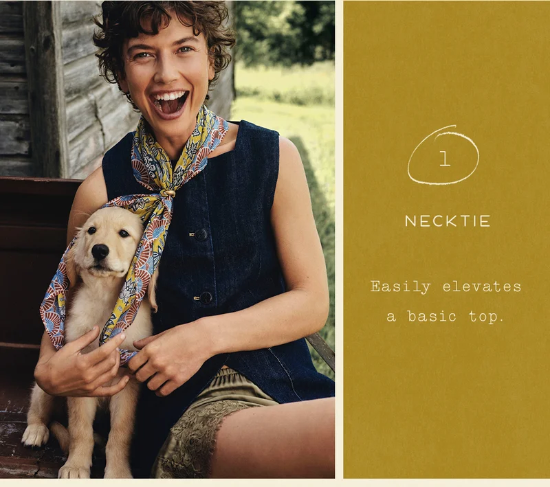 Neck tie. Easily elevates a basic top.
