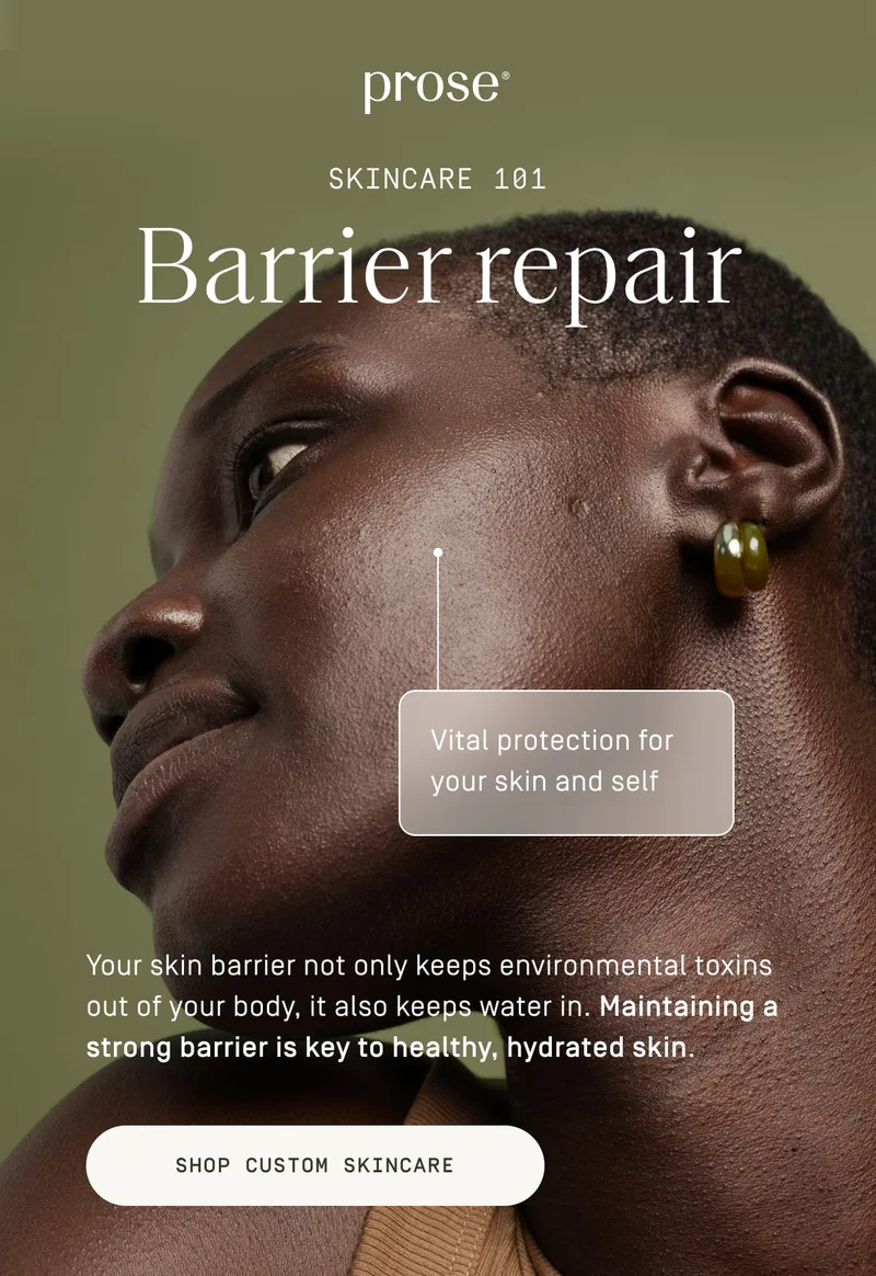Prose | Skincare 101 - Barrier repair