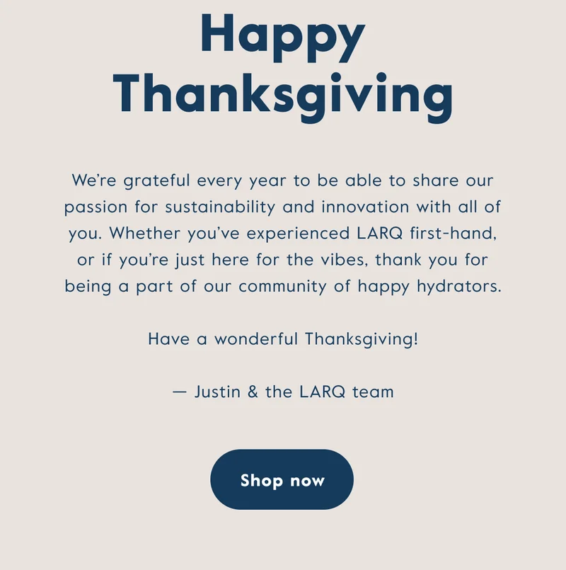 Happy Thanksgiving - Justin & the LARQ team