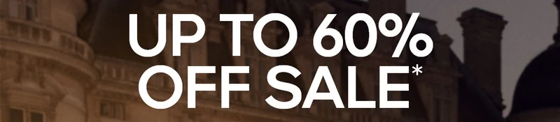 UP TO 60% OFF SALE*