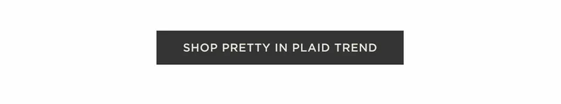 Shop Pretty Plaid Trend