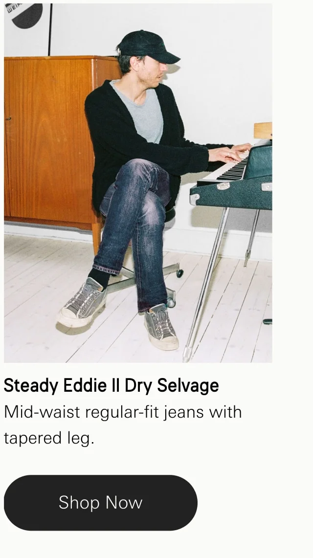 Steady Eddie II Dry Selvage