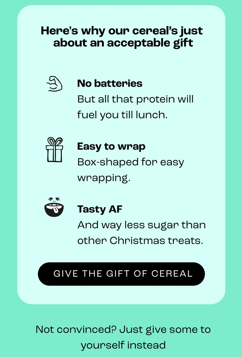 here's why our cereals just about an acceptable gift