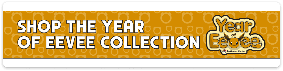 Shop Year of Eevee ›