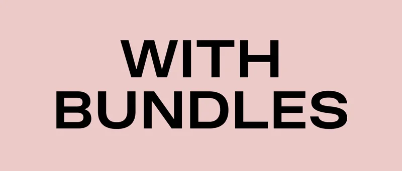 With Bundles