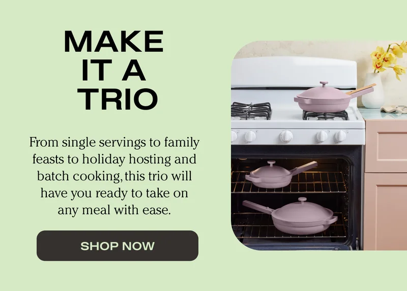 Make It A Trio | SHOP NOW
