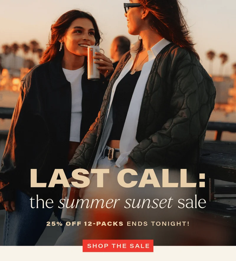 LAST CALL: THE SUMMER SUNSET SALE | 25% off 12-packs ends tonight!