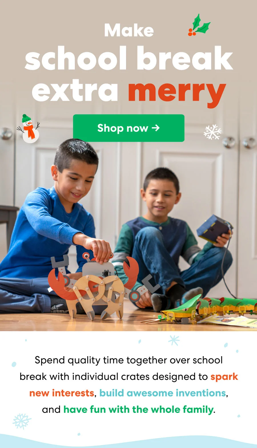 Make school break extra merry