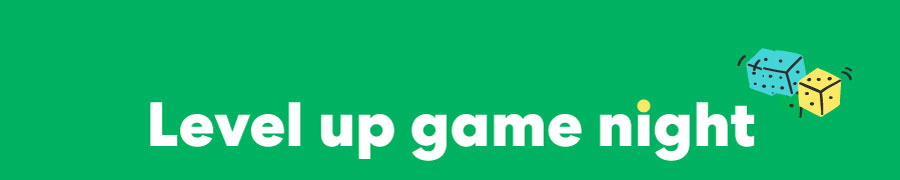Level up game night