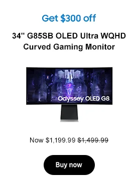 Get $300 off
34in. G85SB OLED Ultra WQHD Curved Gaming Monitor
Now $1,199.99 $1,499.99 Buy now