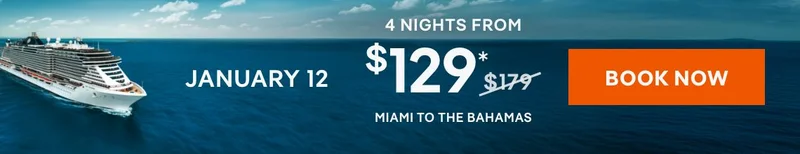 January 12 – 4 Nights – Miami to The Bahamas – Click to View Cruises & Book Now