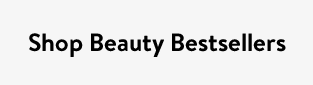 Shop Beauty Bestsellers