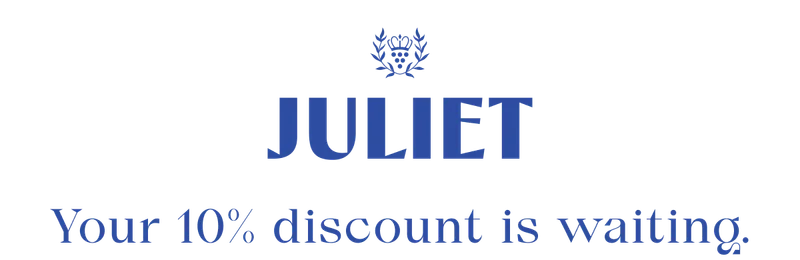 Juliet | Your 10% discount is waiting.