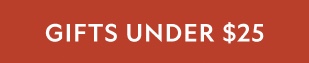 Gifts Under $25