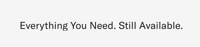 Everything you need. Still Available